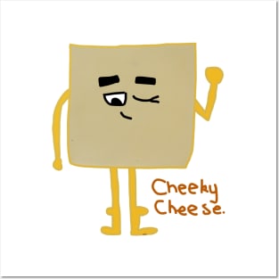 Cheeky Cheese Posters and Art